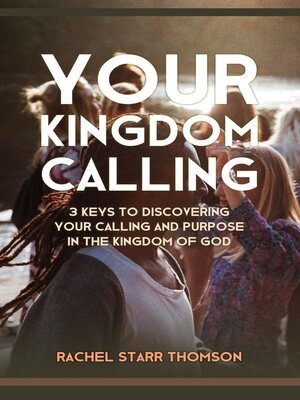 cover image of Your Kingdom Calling
